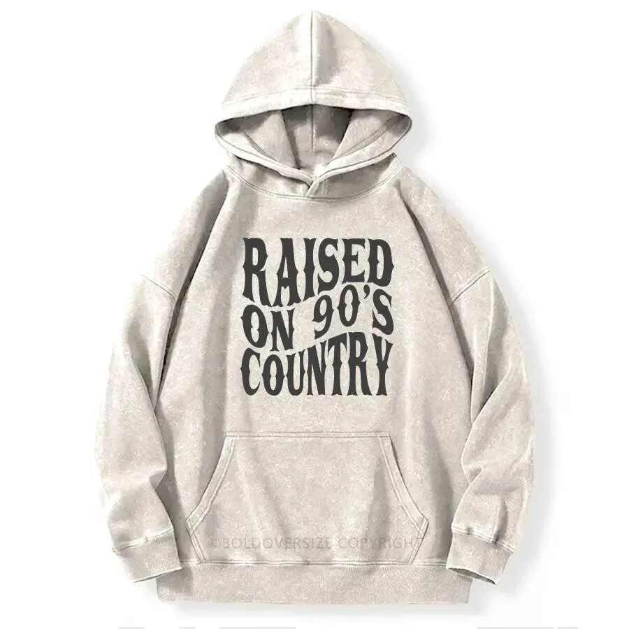 Raised On 90s Country Hoodie Vintage Washed Oversized Pullover